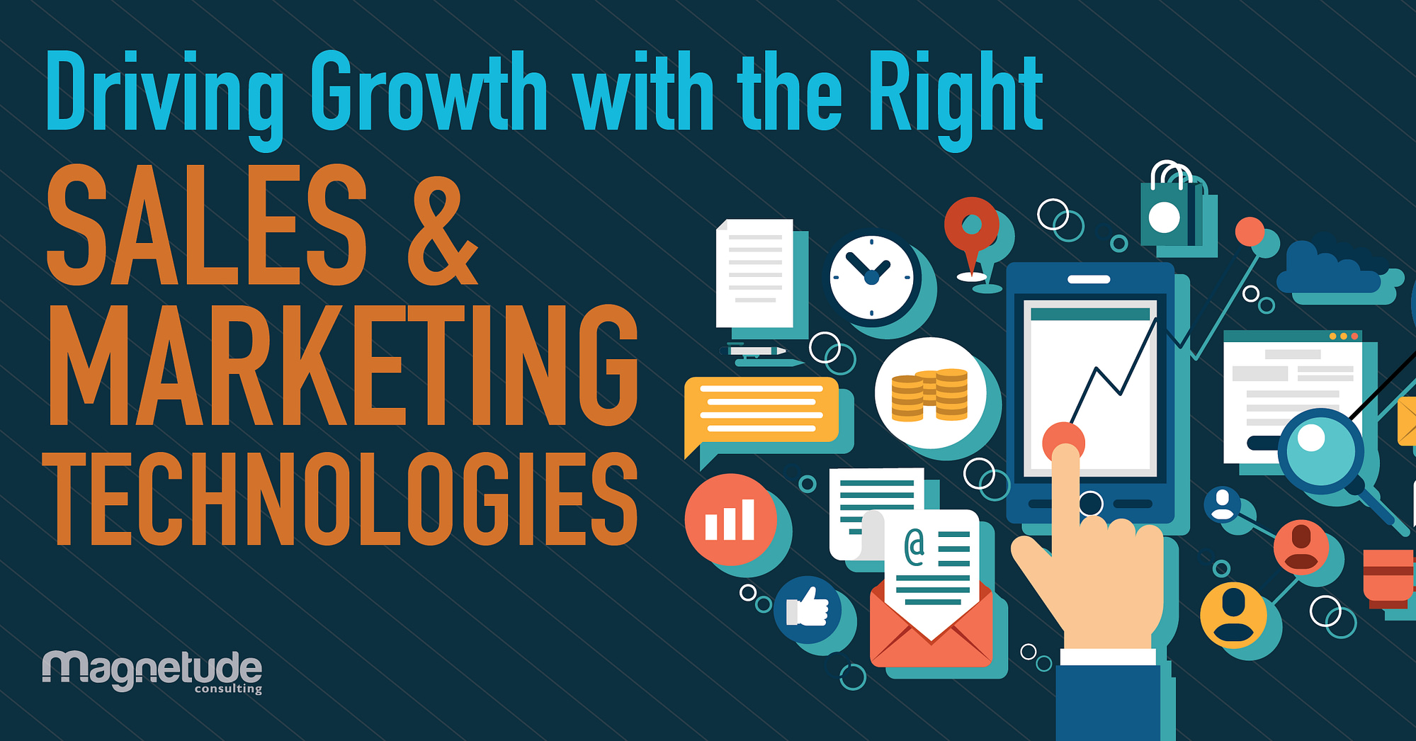 Driving Growth with the Right Sales & B2B Marketing Technologies
